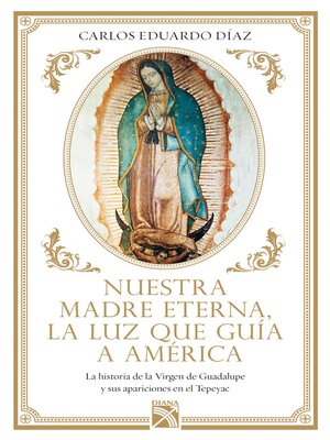 cover image of Nuestra Madre Eterna, la luz que guía a América